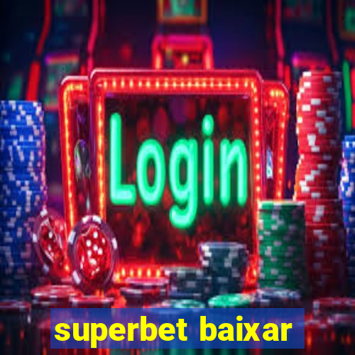 superbet baixar